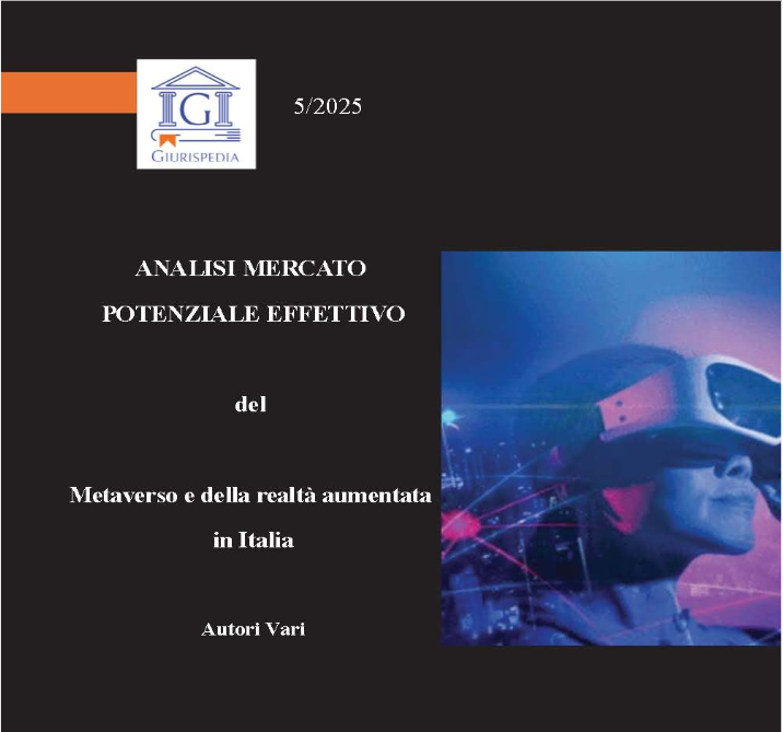 Disponibile l’analisi di settore “IL MERCATO POTENZIALE EFFETTIVO DEL METAVERSO E DELLA REALTÀ AUMENTATA IN ITALIA: ANALISI CONGIUNTURALE E DETERMINAZIONE DEL TAM-SAM-SOM”