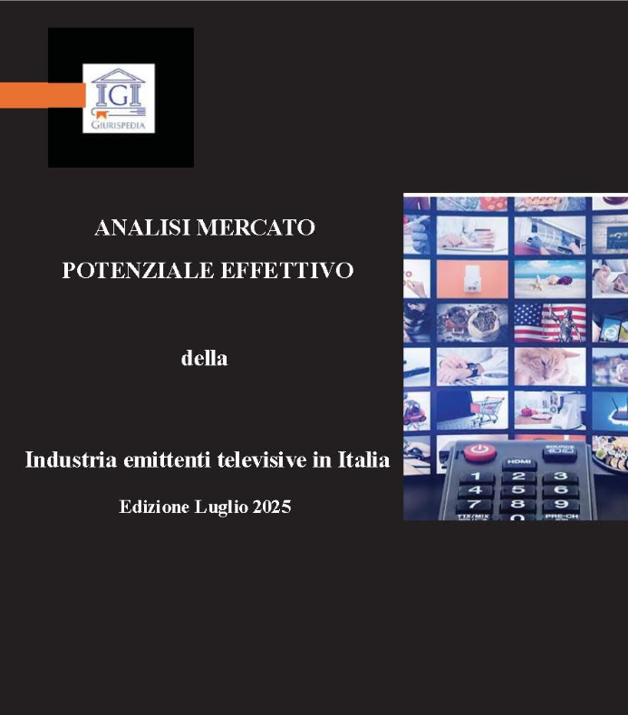 Disponibile l’analisi di settore “IL MERCATO POTENZIALE EFFETTIVO DELL’INDUSTRIA DELLE EMITTENTI TELEVISIVE LOCALI IN ITALIA – Edizione Luglio 2025: ANALISI CONGIUNTURALE E DETERMINAZIONE DEL TAM-SAM-SOM”